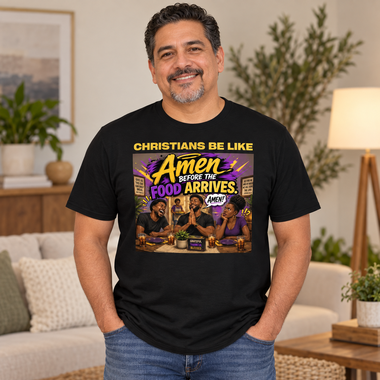 Hispanic man wearing black Christians Be Like Amen Before the Food Arrives T-shirt
